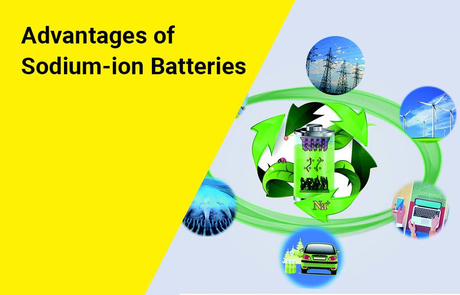 Advantages of Sodium-ion Batteries