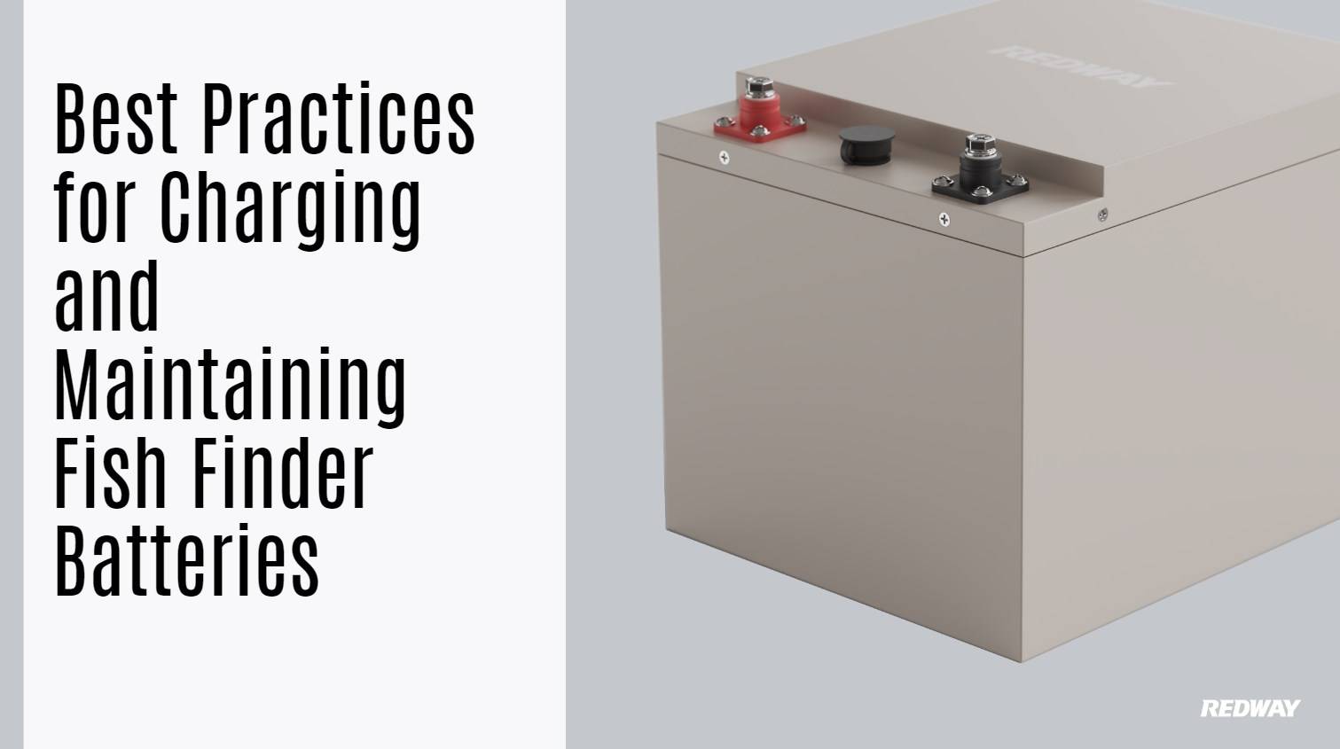 Best Practices for Charging and Maintaining Fish Finder Batteries. Will fish finder drain battery? 12v lifepo4 battery redway factory