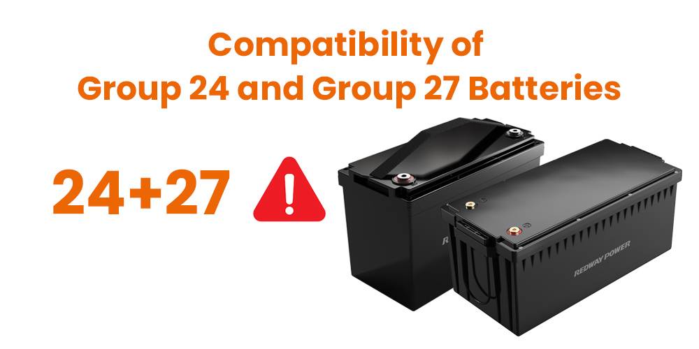 Compatibility of Group 24 and Group 27 Batteries