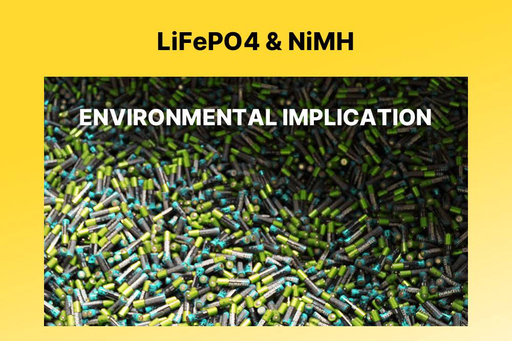 LiFePO4 and NiMH Environmental Impact and Sustainability, LiFePO4 vs NiMH
