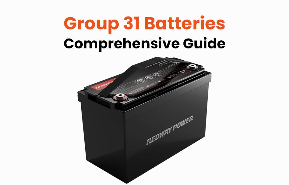 Group 31 Batteries Comprehensive Guide
