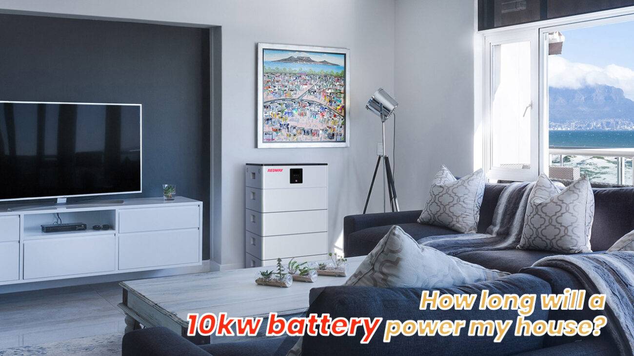 How long will a 10kw battery power my house? 48v all in one home ess