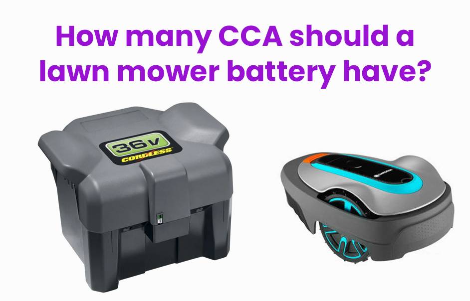 How many CCA should a lawn mower battery have?
