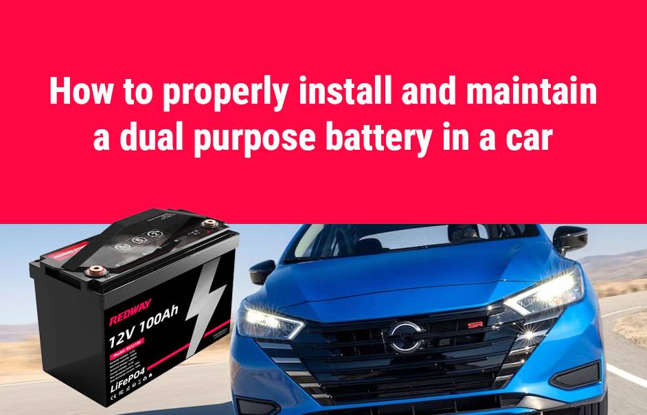 Can a dual purpose battery be used in car? 12v 100Ah lfp battery lifepo4 rv battery