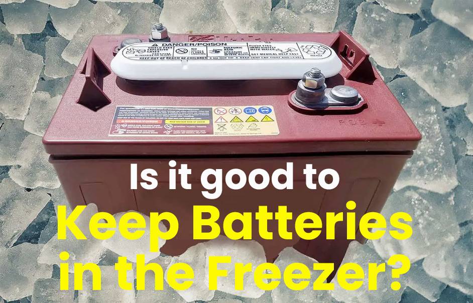 Is it good to keep batteries in the freezer?