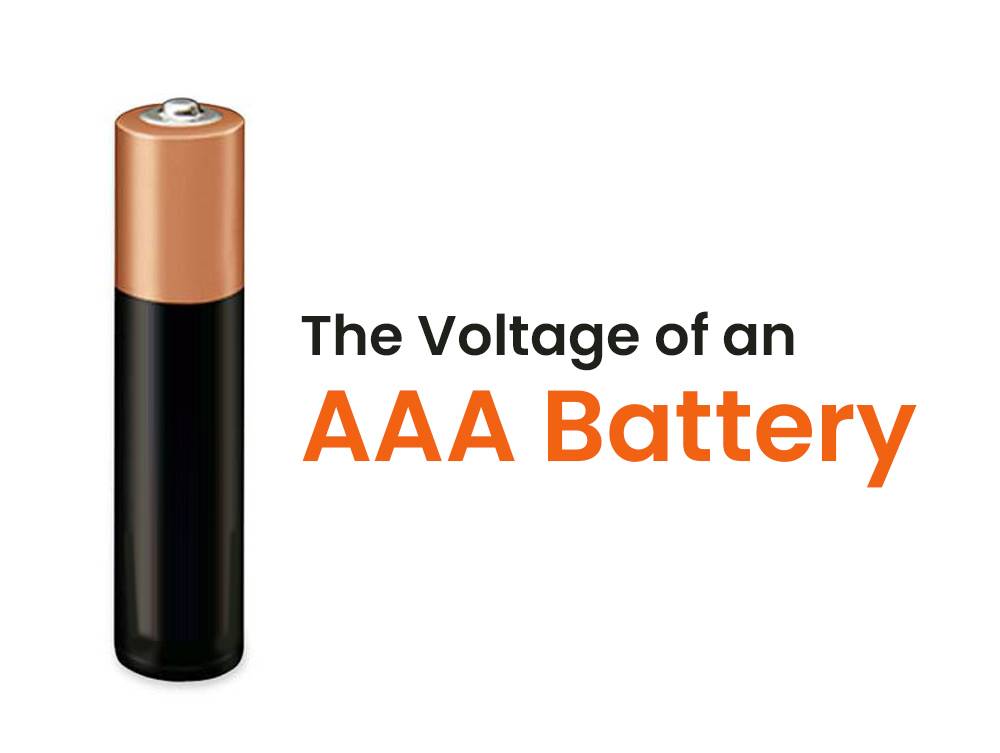 The voltage in an AAA battery, All You Need to Know, The voltage of an AAA battery