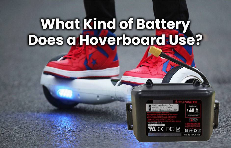 What Kind of Battery Does a Hoverboard Use?
