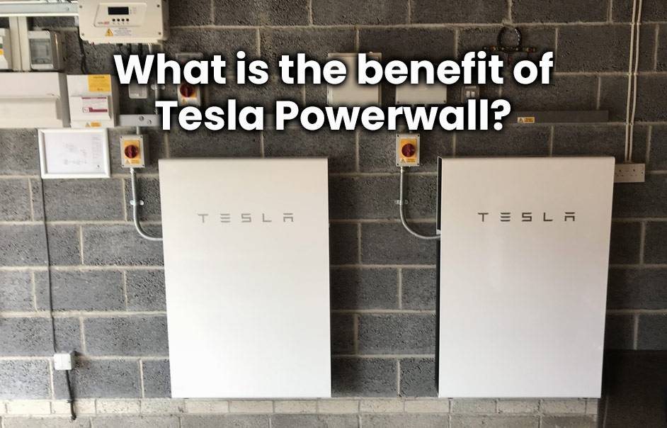 What is the benefit of Tesla Powerwall?