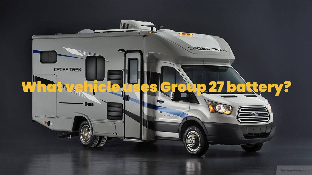 What vehicle uses Group 27 battery?