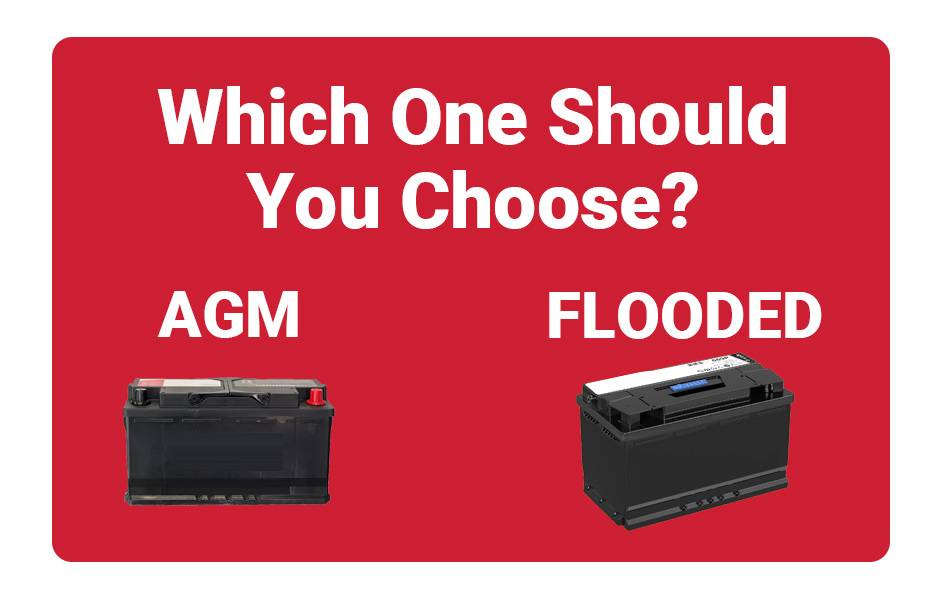Which One Should You Choose? AGM vs Flooded Battery