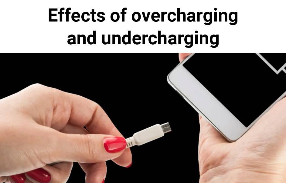 Effects of overcharging and undercharging