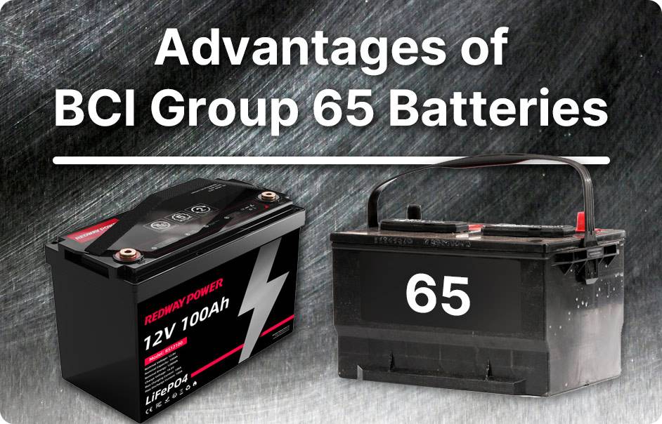 BCI Group 65 Batteries, advantages of BCI Group 65 Batteries?
