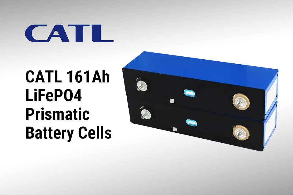 CATL 161Ah LiFePO4 Prismatic Battery Cells, Top 10 3.2V LiFePO4 Cells in 2024