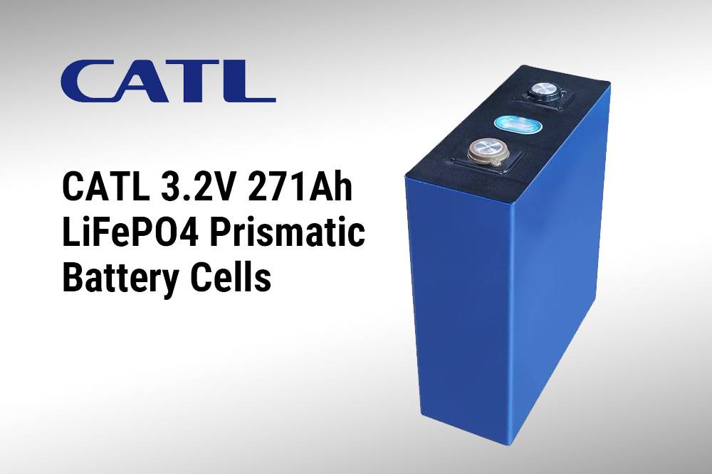 CATL 3.2V 271Ah LiFePO4 Prismatic Battery Cells, Top 10 3.2V LiFePO4 Cells in 2024
