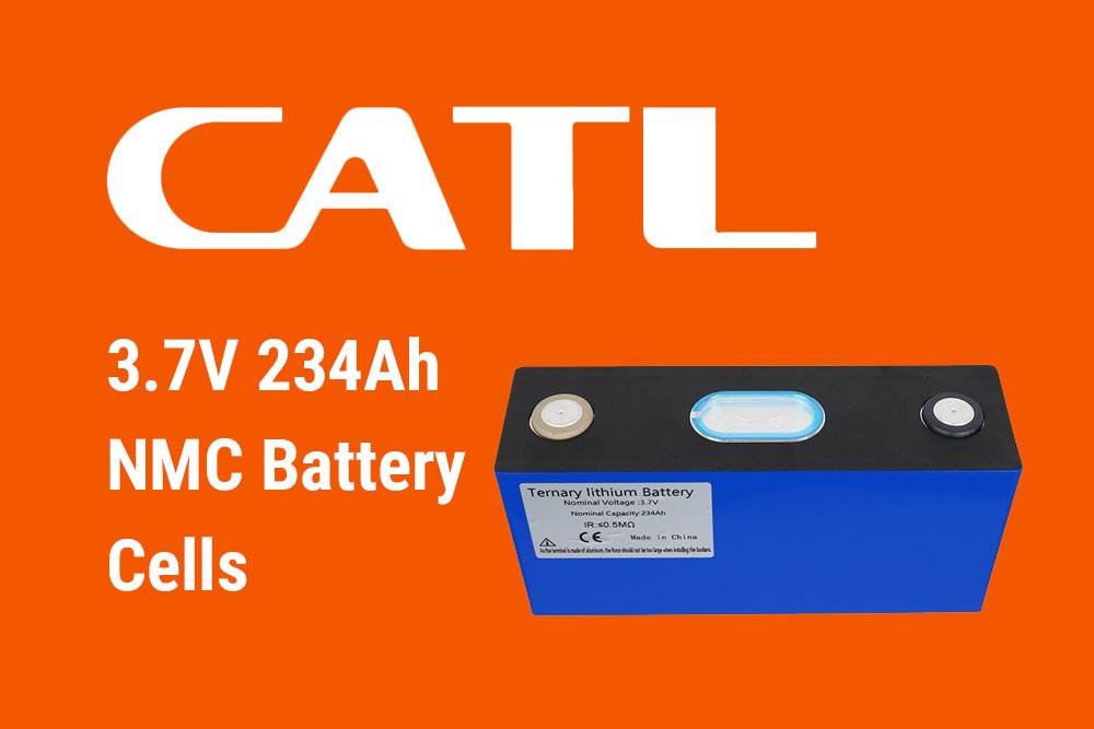CATL 3.7V 234Ah Lithium-ion NMC Battery Cells, Top 6 3.7V NMC Cells of 2024