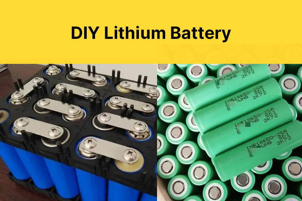 DIY Lithium Battery, How to DIY Safer Lithium-Ion Battery Packs?