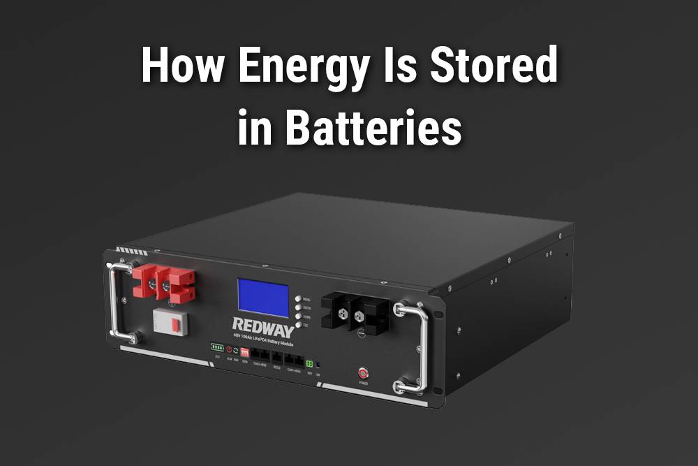 How Energy Is Stored in Batteries