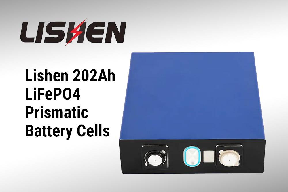 Lishen 202Ah LiFePO4 Prismatic Battery Cells, Top 10 3.2V LiFePO4 Cells in 2024