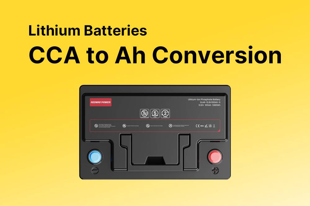 Lithium Batteries CCA to Ah Conversion, Convert Cold Cranking Amps (CCA) to Amp Hours (Ah)