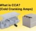 What is Cold Cranking Amps (CCA)?