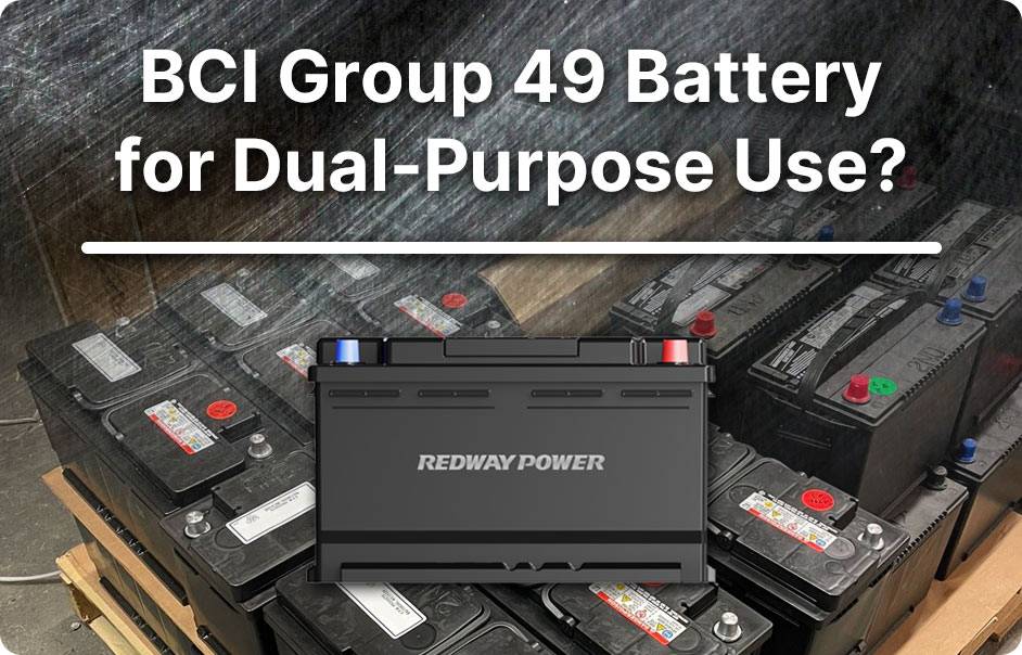BCI Group 49 (H8, L5, 88L5) Batteries Full Coverage, What is a notable example of a BCI Group 49 battery for dual-purpose use?
