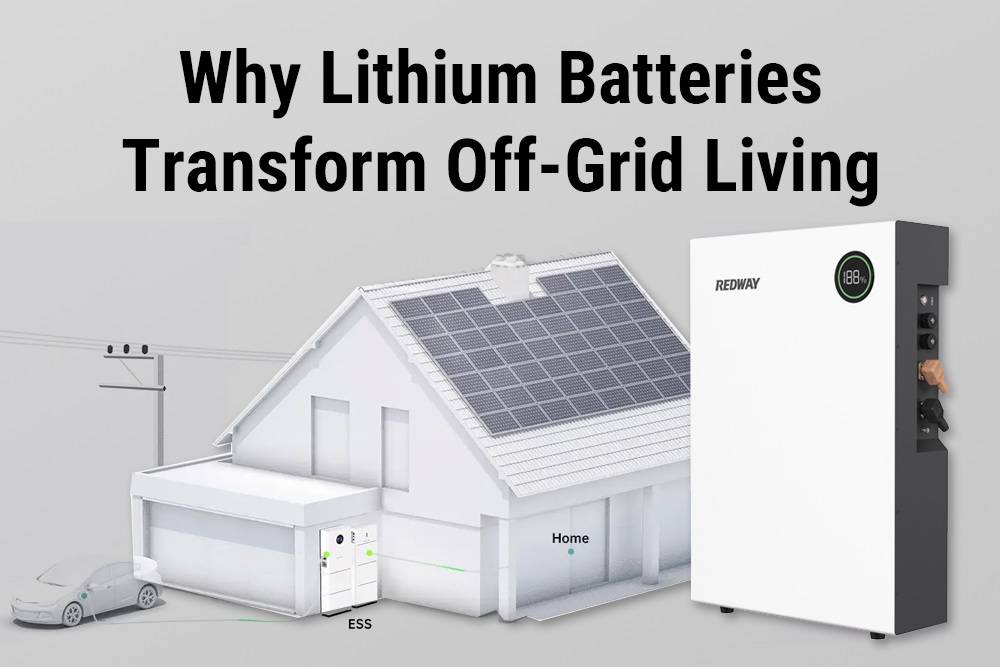 Why Lithium Batteries Transform Off-Grid Living, 48v 100ah 5kwh home-ess lifepo4 battery pw-51100-f ip65