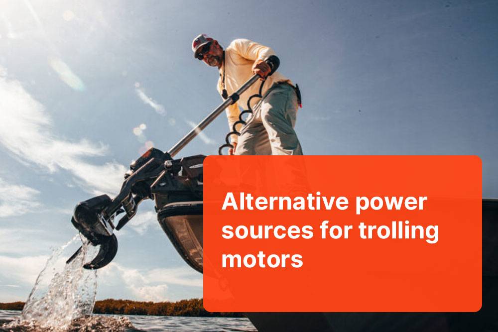Alternative power sources for trolling motors, Best Trolling Motor Battery