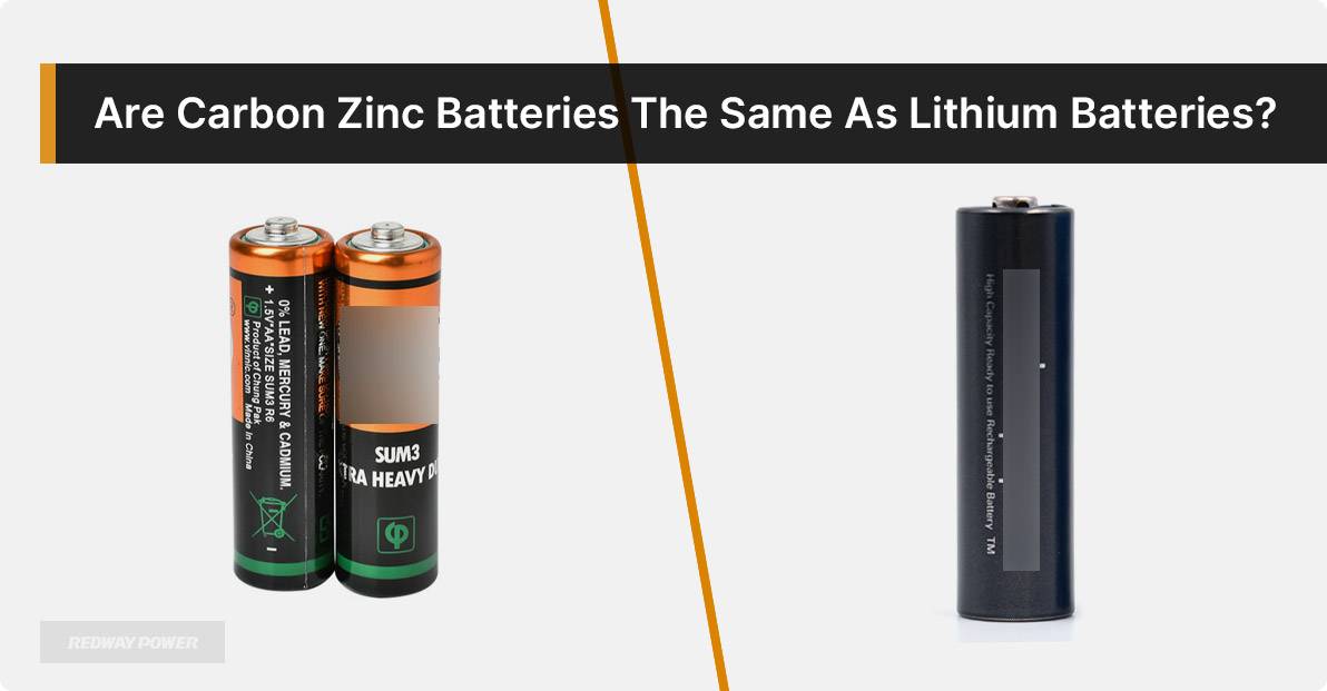 Carbon Zinc vs lithium AA battery, Are Carbon Zinc Batteries The Same As Lithium Batteries?