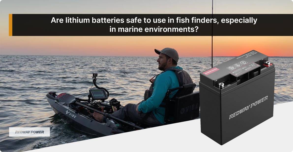 Are lithium batteries safe to use in fish finders, especially in marine environments?