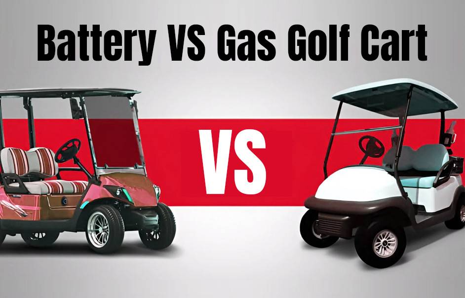 Battery vs Gas Golf Cart