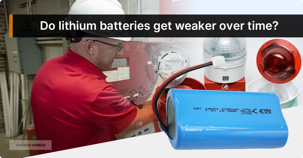 Do lithium batteries get weaker over time?