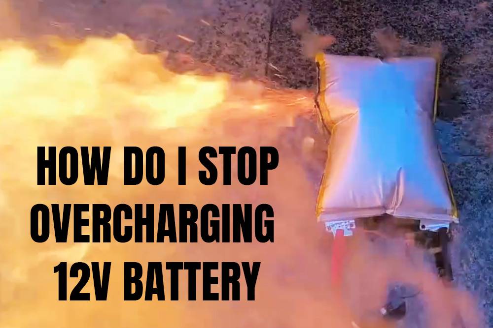 How do I stop my 12v battery from overcharging?