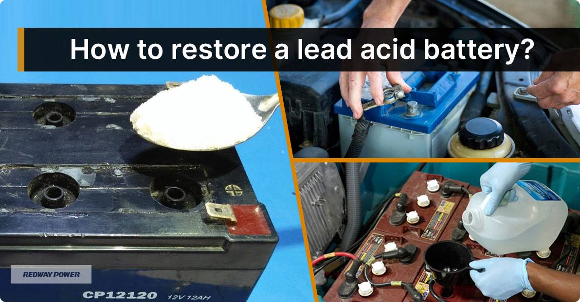 How to restore a lead acid battery? What is Lead-Acid batteries?