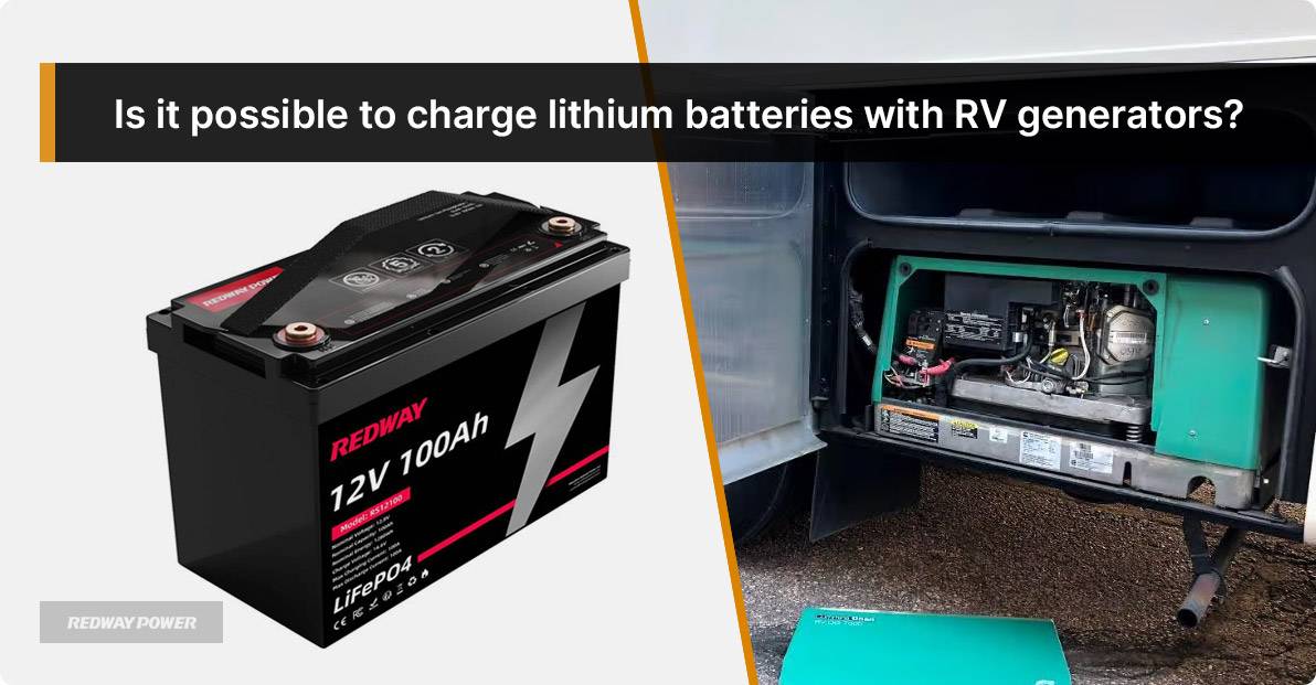 Is it possible to charge lithium batteries with RV generators?