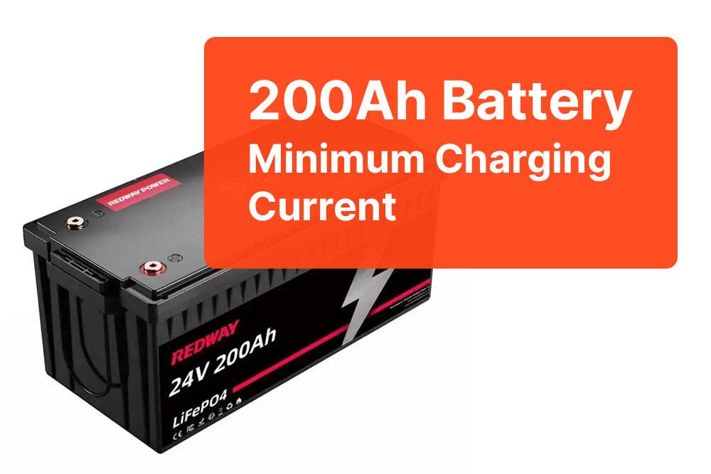 Minimum Charging Current For A 200ah Battery