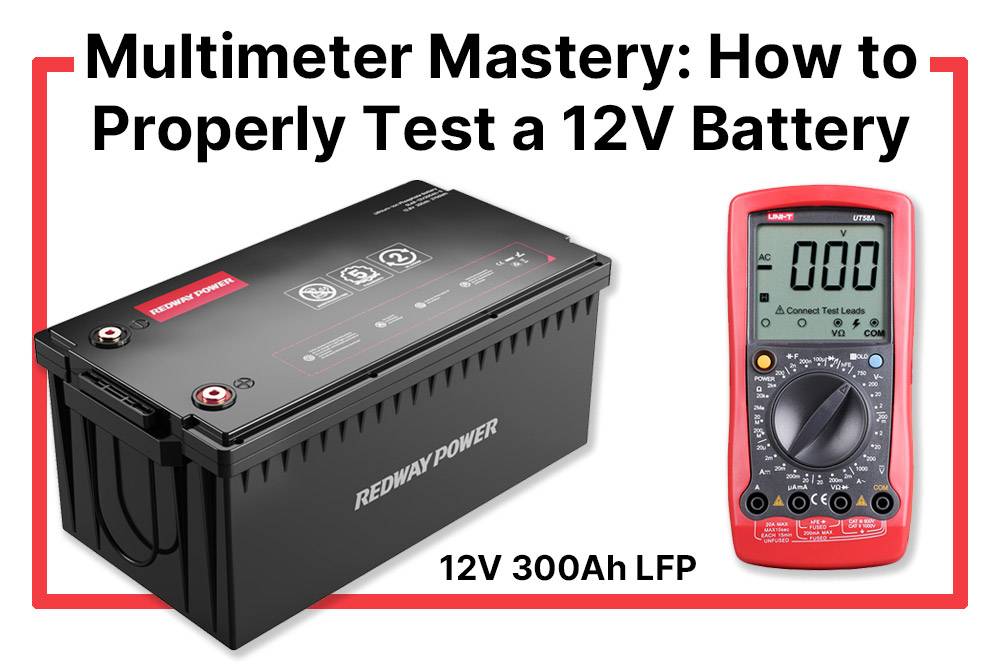 Multimeter Mastery: How to Properly Test a 12V Battery