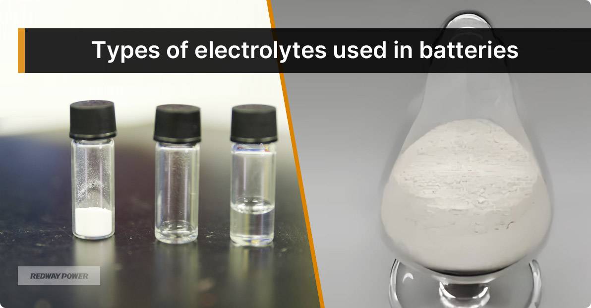 Types of electrolytes used in batteries. Electrolytes in Battery Technology