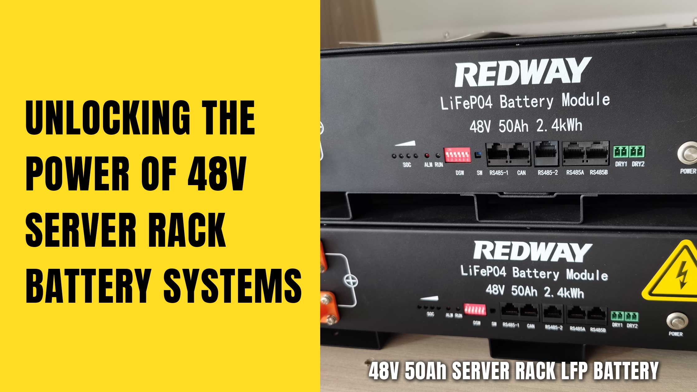 Unlocking The Power of 48V Server Rack Battery Systems, 48v 50ah rack server battery lifepo4 redway
