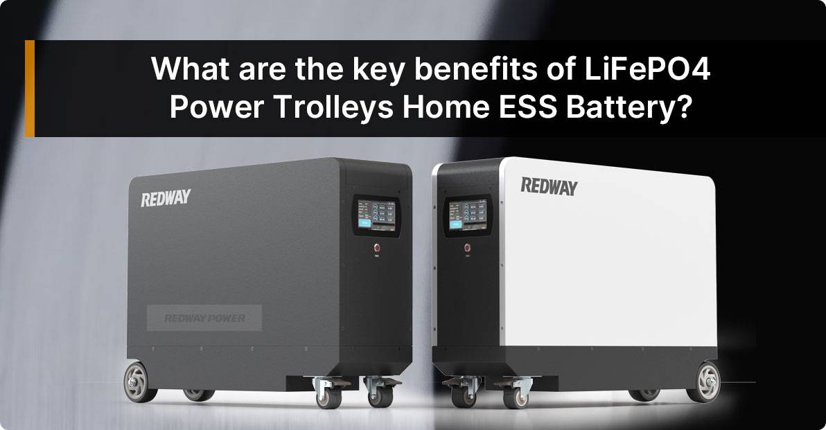 What are the key benefits of LiFePO4 Power Trolleys?