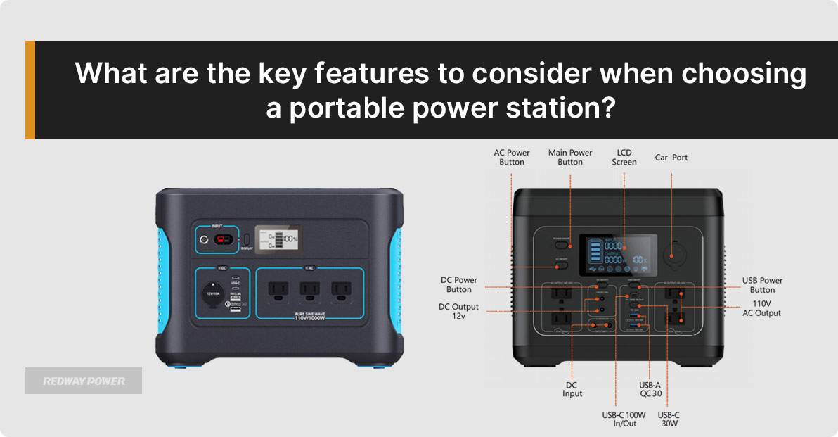 What are the key features to consider when choosing a portable power station?