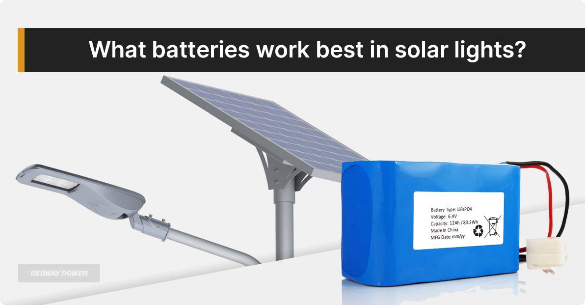 What batteries work best in solar lights?
