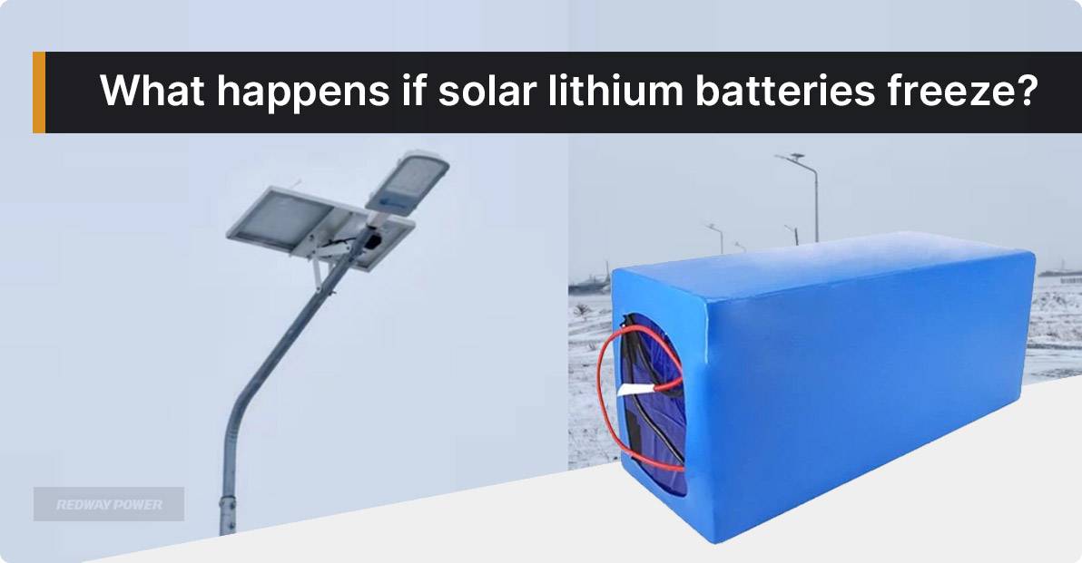 What happens if solar lithium batteries freeze?