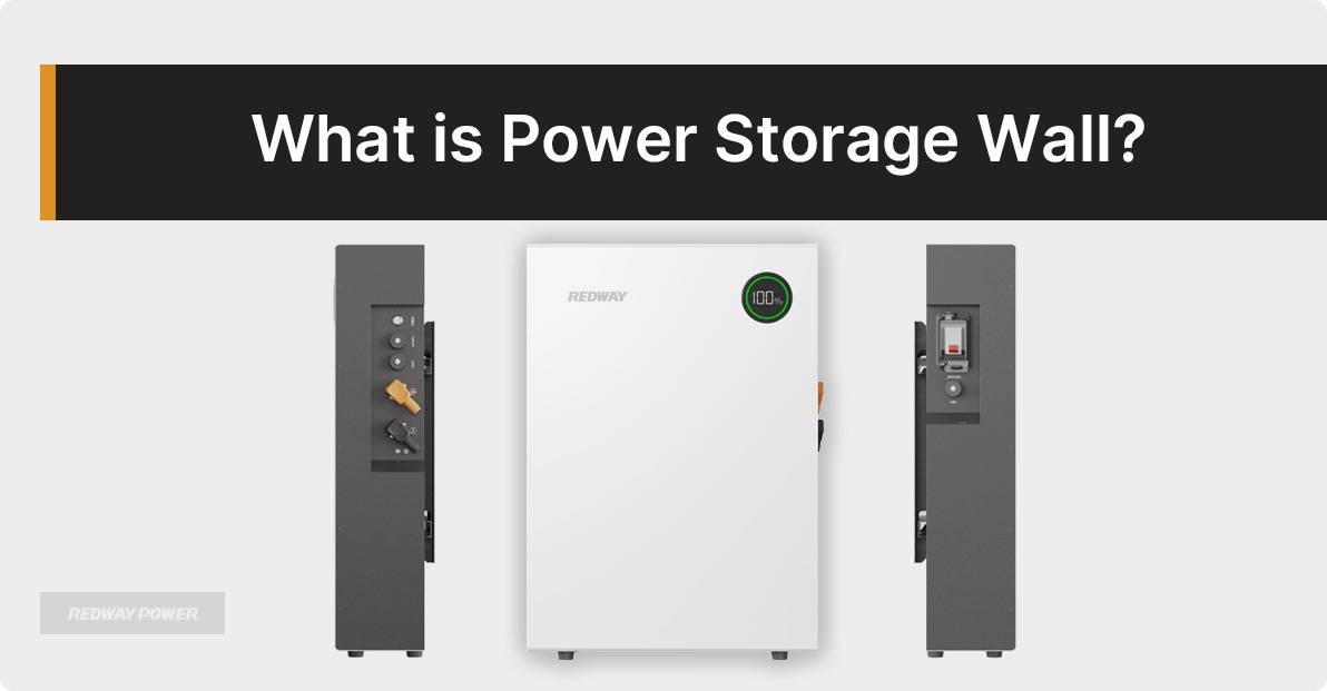 What is Power Storage Wall?