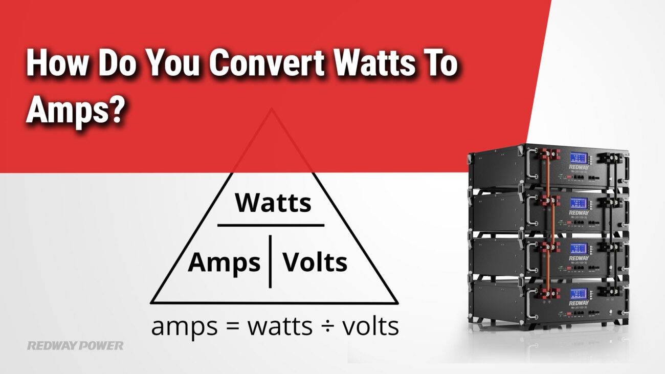 How Do You Convert Watts To Amps redway power 48v 100ah rack battery