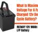 What Is Maximum Voltage For A Fully Charged 12v Deep Cycle Battery?