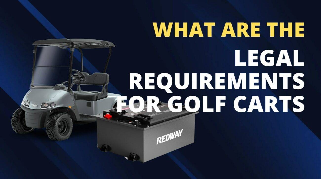 What are the Legal Requirements for Golf Carts?