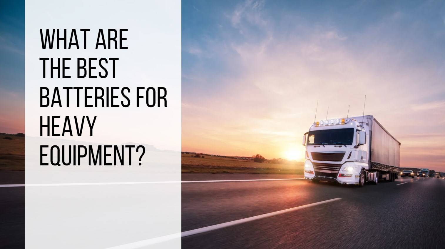 What are the best batteries for heavy equipment? High-Capacity Options for Larger Vehicles, Group 31