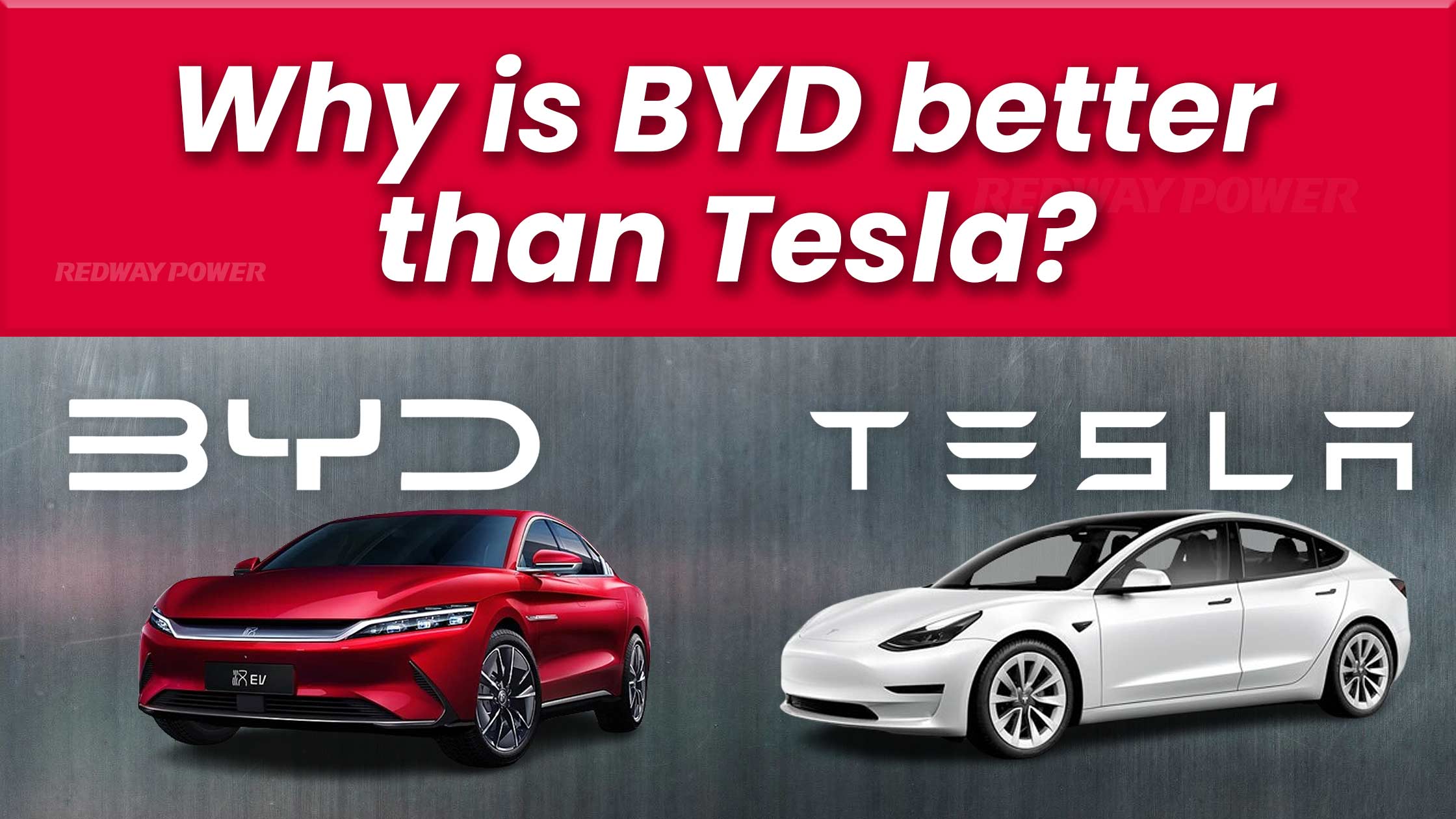 Why is BYD better than Tesla? / Redway Power