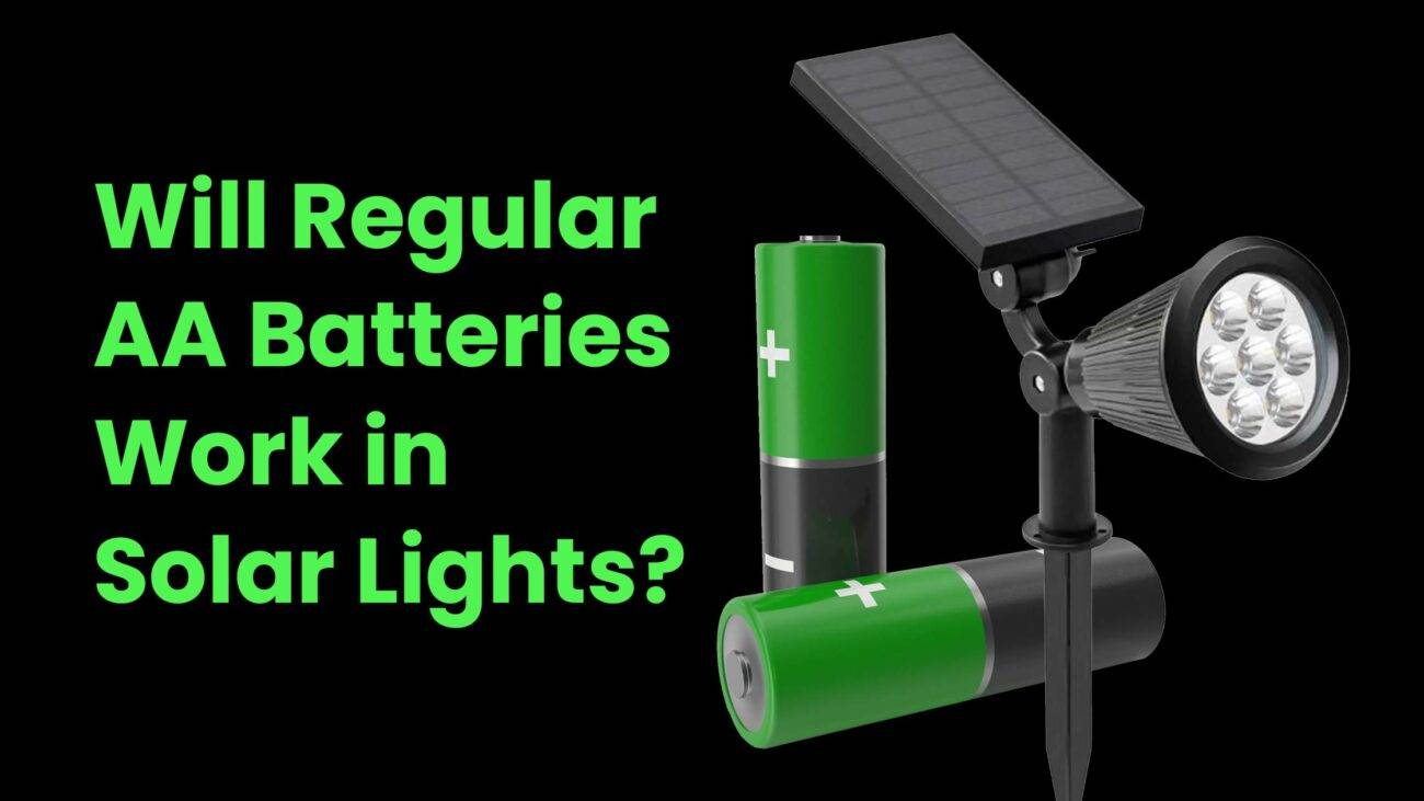 Will regular AA batteries work in solar lights?