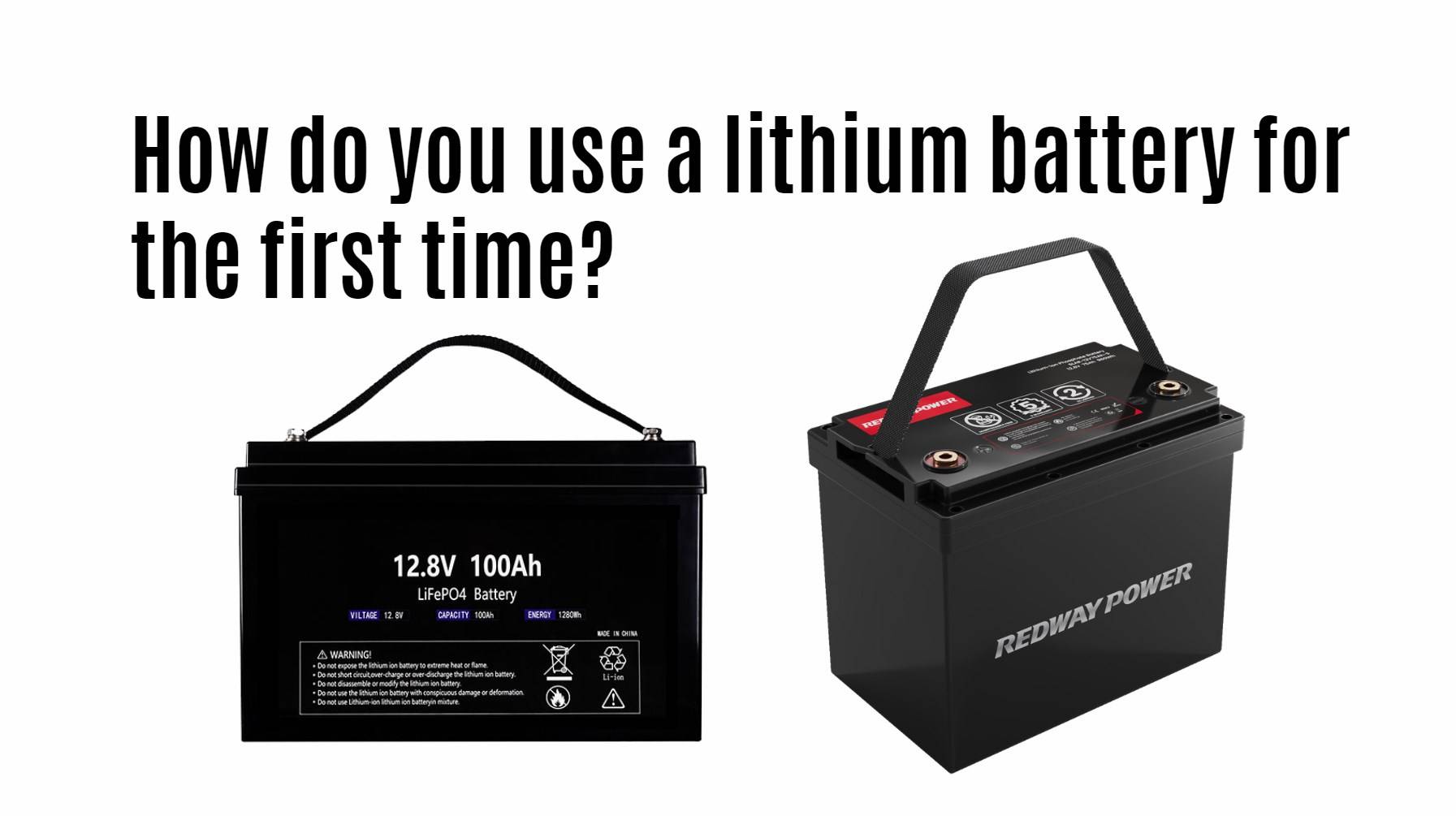 How do you use a lithium battery for the first time? 12v 100ah lithium battery factory RV battery